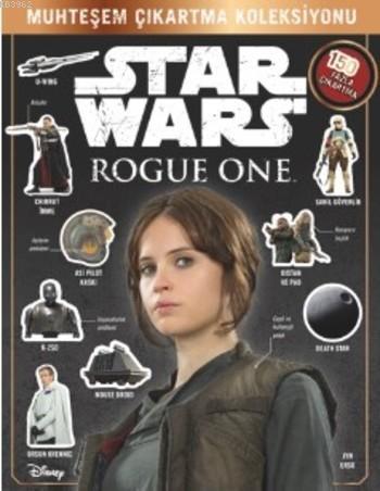 Star Wars Rogue One; Muhteşem Çıkartma Koleksiyonu