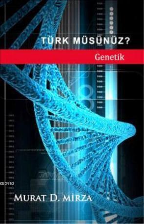 Türk müsünüz?; Genetik