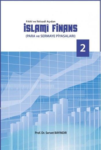 Fıkhi ve İktisadi Açıdan İslami Finans