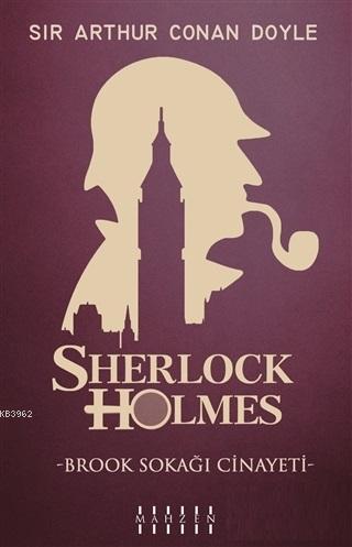 Brook Sokağı Cinayeti - Sherlock Holmes