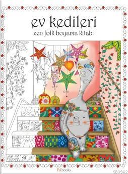 Ev Kedileri; Zen Folk Boyama Kitabı