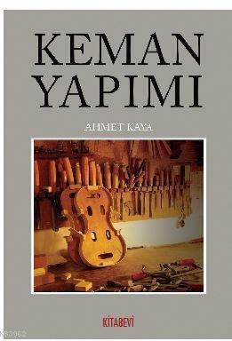 Keman Yapımı