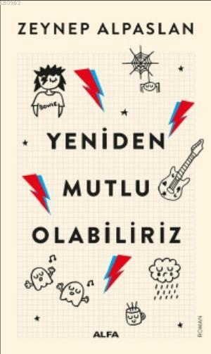 Yeniden Mutlu Olabiliriz