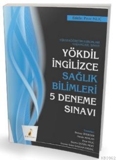 YÖKDİL İngilizce Sağlık Bilimleri 5 Deneme Sınavı