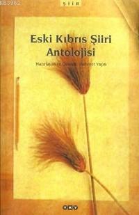 Eski Kıbrıs Şiiri Antolojisi