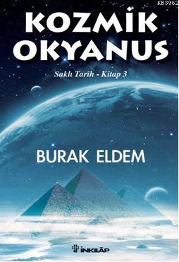 Kozmik Okyanus; Saklı Tarih  Kitap 3