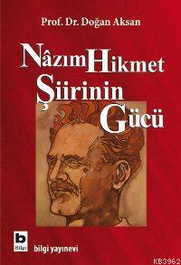 Nâzım Hikmet Şiirinin Gücü