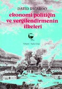 Ekonomi Politiğin ve Vergilendirmenin İlkeleri