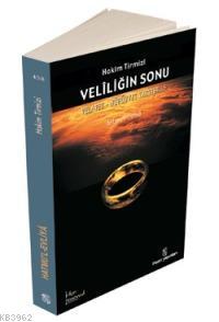 Veliliğin Sonu; Hatmu´l Evliya