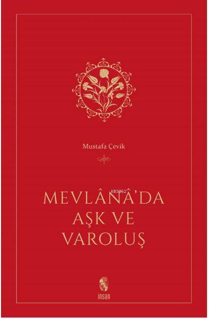 Mevlana'da Aşk ve Varoluş