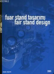 Fuar Stand Tasarımı 2007; Faır Stand Desing 2007