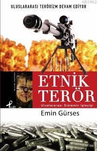 Etnik Terör; Uluslar Arası Sistemin İşleyişi