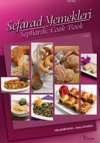 Sefarad Yemekleri; Seferad Cook Book