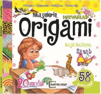 Hikayelerle Origami - Hayvanlar; Oku Katla Oyna