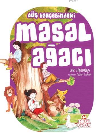 Düş Bahçesinde Masal Ağacı