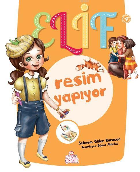 Elif Resim Yapıyor; 5+ Yaş