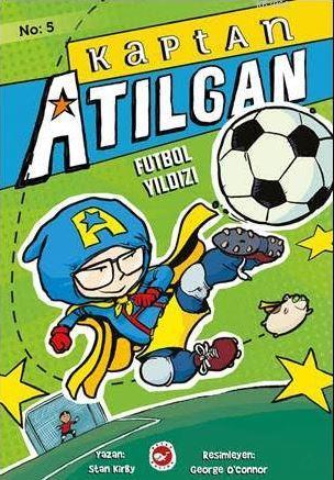 Kaptan Atılgan (5. Kitap); Futbol Yıldızı