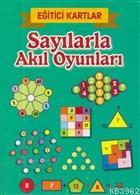 Sayılarla Akıl Oyunları - Eğitici Kartlar