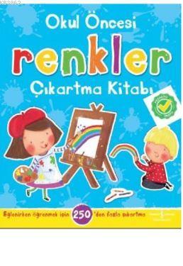 Okul Öncesi Renkler Çıkartma Kitabı