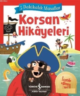 Korsan Hikayeleri - 5 Dakikalık Masallar