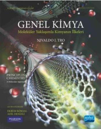 Genel Kimya; Moleküler Bir Yaklaşımla Kimyanın İlkeleri