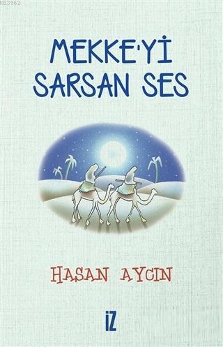 Mekke'yi Sarsan Ses