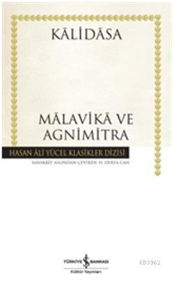 Malavika ve Agnimitra (Ciltli); İnsanca Pek İnsanca 2