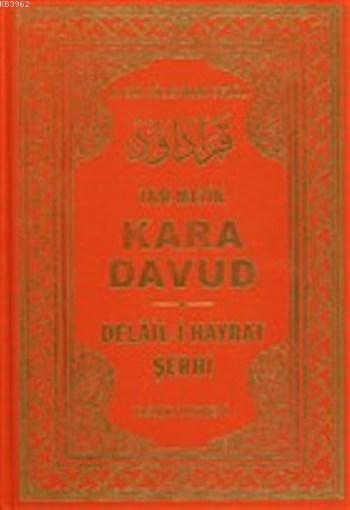 Kara Davud Delâil-i Hayrât Şerhi (2.Hamur)