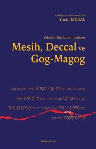 Yahudi Dini Literatüründe Mesih Deccal ve Gog - Magog