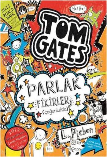 Tom Gates Parlak Fikirler (Çoğunlukla)