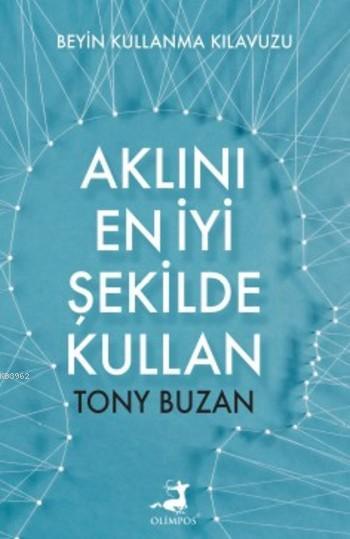 Aklını En İyi Şekilde Kullan