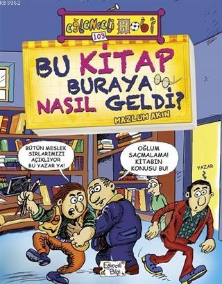 Bu Kitap Buraya Nasıl Geldi?