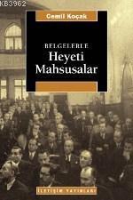 Belgelerle Heyeti Mahsusalar