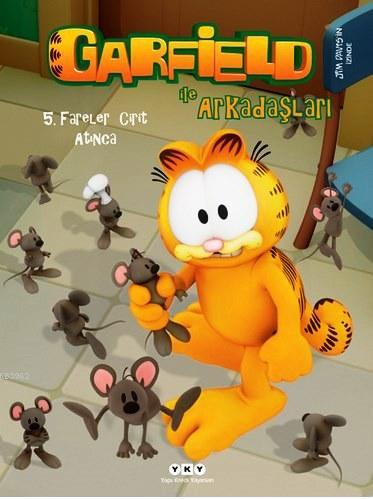 Garfield ile Arkadaşları 5; Fareler Cirit Atınca
