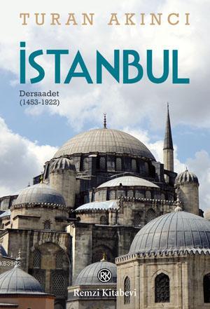 İstanbul; Dersaadet (1453-1922)