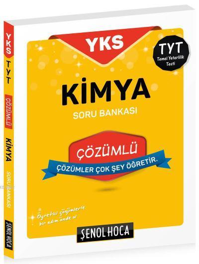 Şenol Hoca Yayınları YKS TYT Kimya Çözümlü Soru Bankası Şenol Hoca 