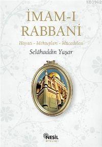 İmam-ı Rabbani; Hayatı - Mektupları - Mücadelesi (Hafif Hasarlı)