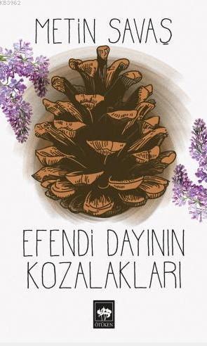 Efendi Dayının Kozalakları