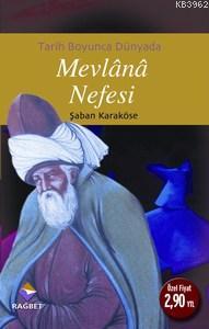 Tarih Boyunca Dünyada Mevlana Nefesi