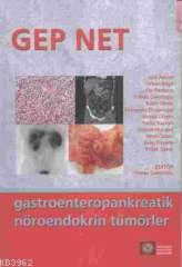 Gep Net (gastroenteropankreatik Nöroendokrin Tümörler)