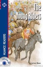 The Young Riders; Nuance Readers Level-1