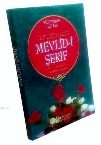 Mevlid-i Şerif (Eski ve Yeni Yazı)