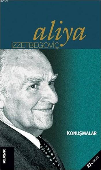 Konuşmalar; Aliya İzzetbegoviç Kitaplığı 2