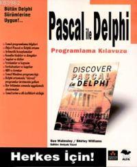 Pascal İle Delphi Programlama Kılavuzu