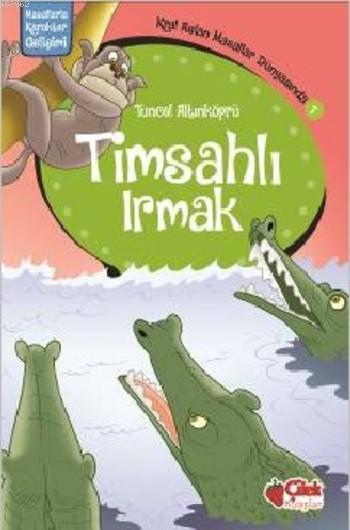 Timsahlı Irmak; Kral Aslan Masallar Dünyasında 1