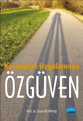 Kuramdan Uygulamaya Özgüven