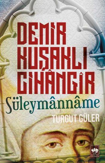 Demir Kuşaklı Cihangir; Süleymânnâme