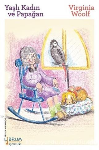 Yaşlı Kadın ve Papağan