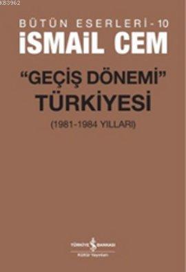 Geçiş Dönemi Türkiyesi; (1961-1984 Yılları)
