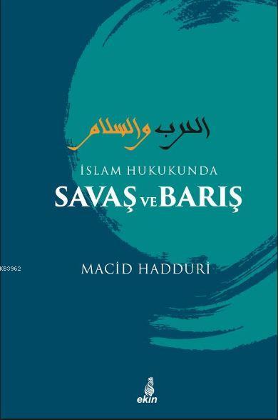 İslam Hukukunda Savaş ve Barış